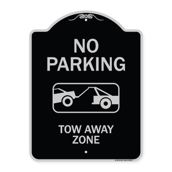 Signmission Designer Series-No Parking Tow Away Zone Black & Silver Heavy-Gauge Alum, 24" x 18", BS-1824-9955 A-DES-BS-1824-9955 - main